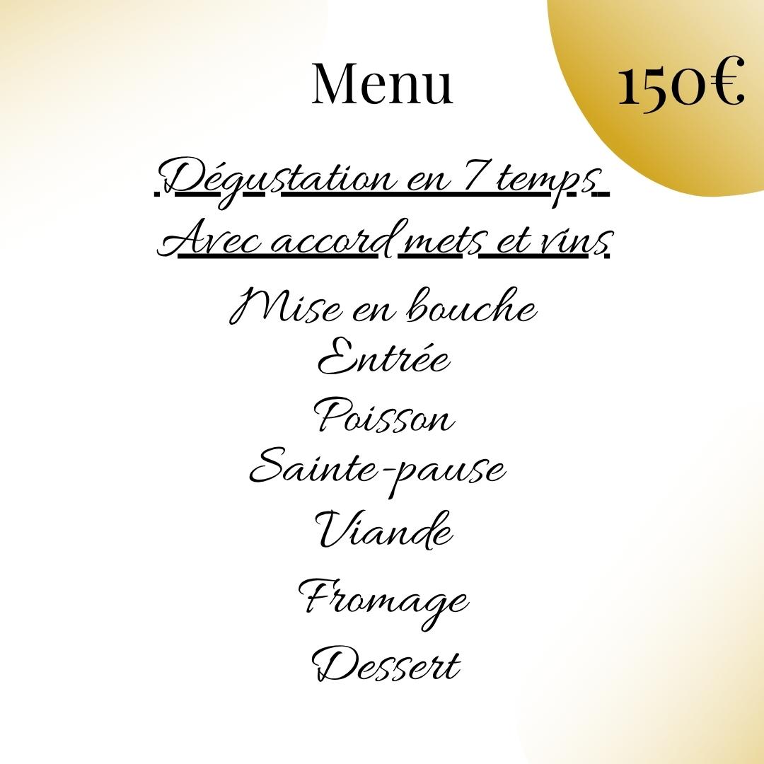 Menu dégustation en 7 temps<br>avec accord mets et vins